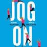 Jog On: How Running Saved My Life - Mackie Bella